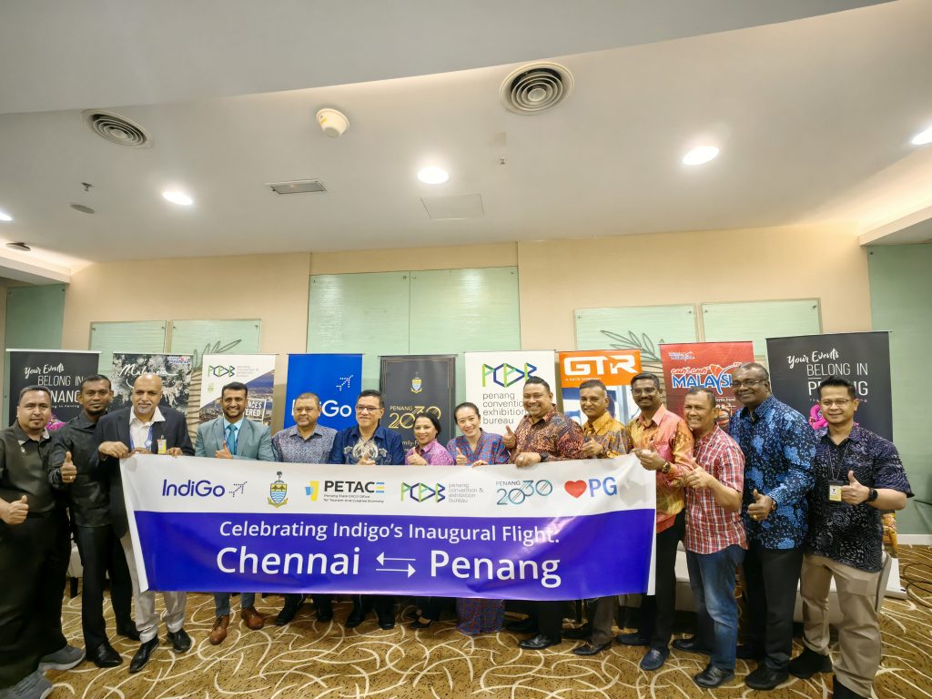 Penang Welcomes IndiGo’s Chennai Flight, Aiming to Attract More Indian Travelers